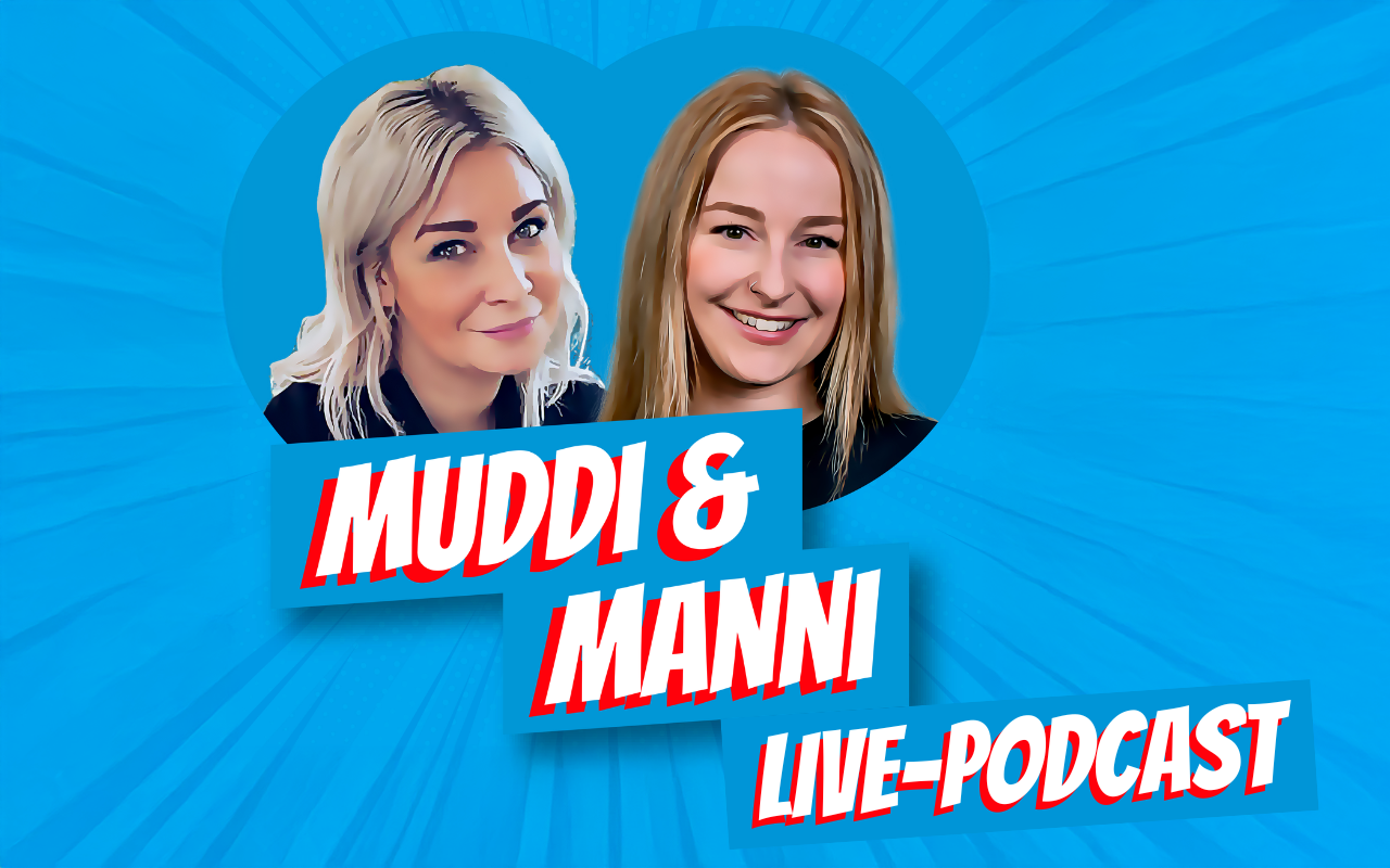 Live-Podcast Muddi und Mann