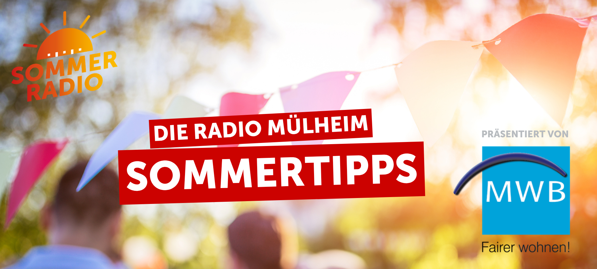 Die Radio Mülheim Sommertipps – präsentiert von der MWB