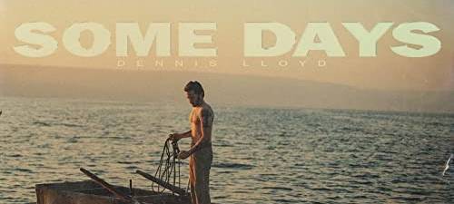 Album der Woche: Dennis Lloyd - "Some Days"