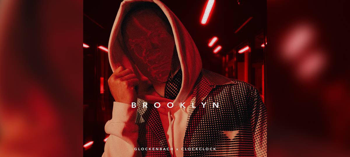 Glockenbach ft. ClockClock - "Brooklyn"